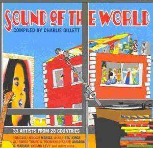 Various: Sound Of The World (33 Artists From 28 Countries)