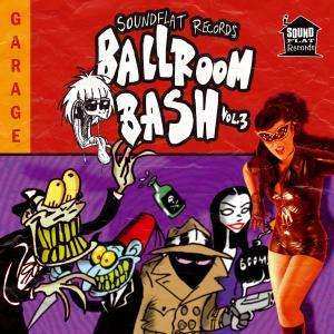 Album Various: Soundflat Records Ballroom Bash 3