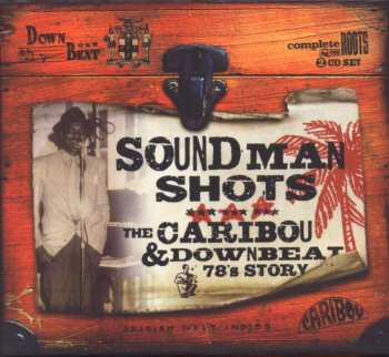 2CD Various: Soundman Shots The Caribou & Downbeat 78's Story 458768