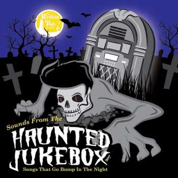 Album Various: Sounds From The Haunted Jukebox 