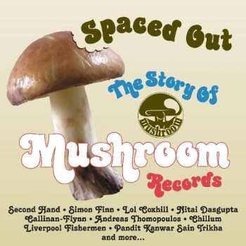 Various: Spaced Out: The Story Of Mushroom Records