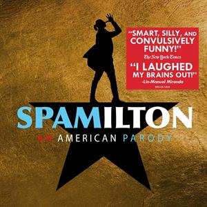 Various: Spamilton: An American Parody
