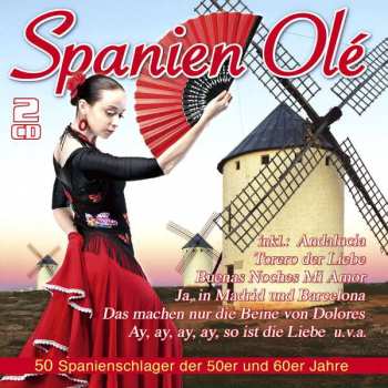 Various: Spanien Olé, 50 Spanienschlager Der 50er Und 60er Jahre