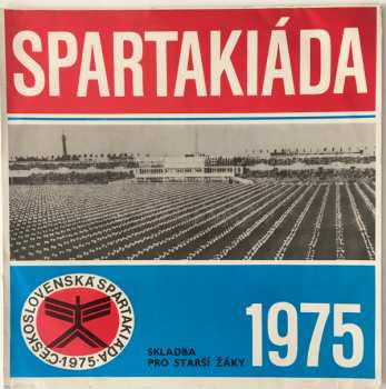 Album Various: Spartakiáda 1975 - Skladba Pro Starší Žáky