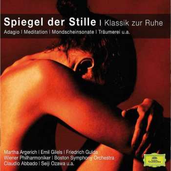 Album Various: Spiegel Der Stille - Klassik Zur Ruhe