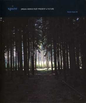 Album Various: Spire: Organ Works Past Present & Future
