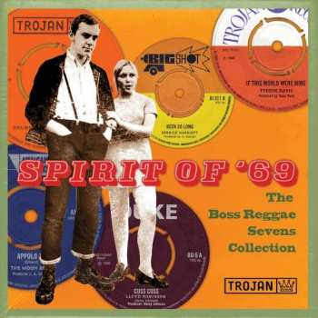 Album Various: Spirit Of '69 - The Boss Reggae Sevens Collection