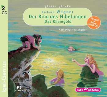 Album Various: Starke Stücke Für Kinder: Wagner - Der Ring Des Nibelungen