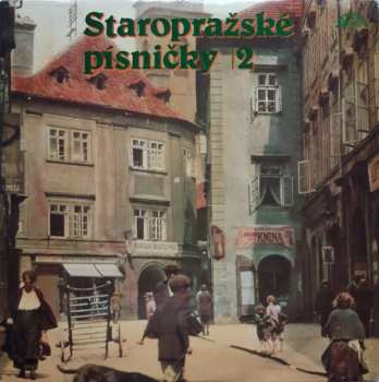 Various: Staropražské Písničky 2
