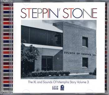 Album Various: Steppin' Stone: The XL & Sounds Of Memphis Story Volume 3