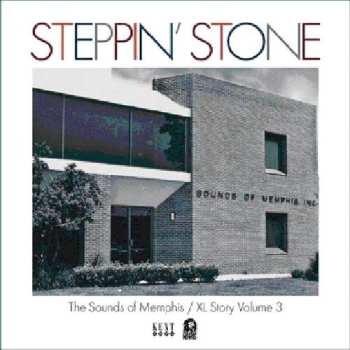 CD Various: Steppin' Stone: The XL & Sounds Of Memphis Story Volume 3 455691