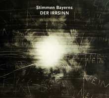 Album Various: Stimmen Bayerns - Der Irrsinn