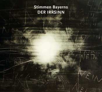 CD Various: Stimmen Bayerns - Der Irrsinn 509132