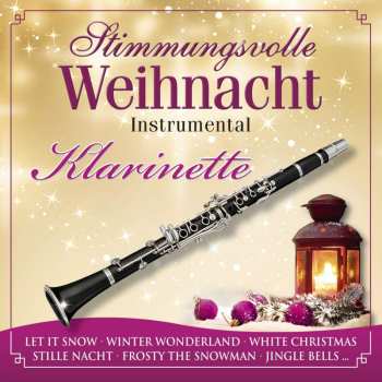 Album Various: Stimmungsvolle Weihnacht 4: Klarinette
