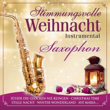 Album Various: Stimmungsvolle Weihnacht 5: Saxophon