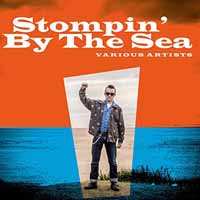 Album Various: Stompin' By The Sea