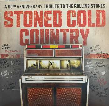Album Various: Stoned Cold Country (A 60th Anniversary Tribute To The Rolling Stones)
