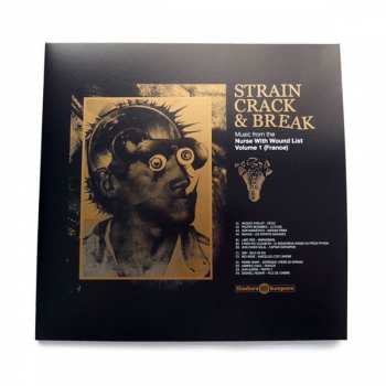 2LP Various: Strain, Crack & Break: Music From The Nurse With Wound List Volume 1 (France) 73046