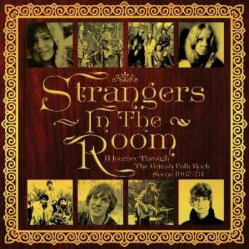 Album Various: Strangers In The Room: A Journey Through British Folk-Rock (1967-1973)