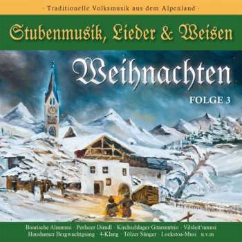 Album Various: Stubenmusik, Lieder & Weisen Folge 3