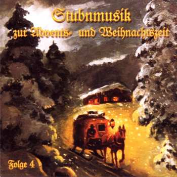 CD Various: Stubnmusik Zur Advents Und Weihnachtszeit, Folge 4 490397