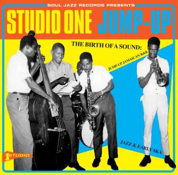 CD Various: Studio One Jump-Up (The Birth Of A Sound: Jump-up Jamaican R&B, Jazz & Early Ska) 509169