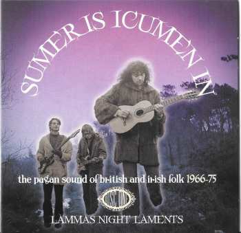 3CD/Box Set Various: Sumer Is Icumen In (The Pagan Sound Of British And Irish Folk 1966-75) 112196