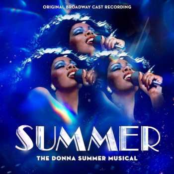 Album Various: Summer: The Donna Summer Musical - Original Broadway Cast Recording