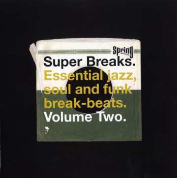 Album Various: Super Breaks. Essential Jazz, Soul And Funk Break-Beats. Volume Two