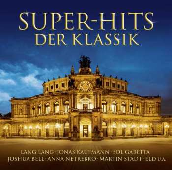 Various: Super-Hits Der Klassik