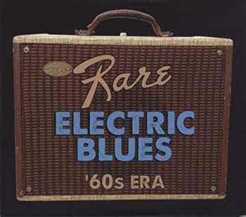 Various: Super Rare Electric Blues '60s Era