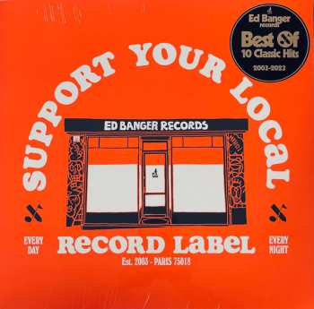 Album Various: Support Your Local Record Label (Best Of Ed Banger Records)