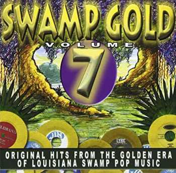 Album Various: Swamp Gold Volume 7