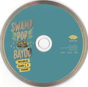 CD Various: Swamp Pop By The Bayou: Troubles, Tears & Trains  302645