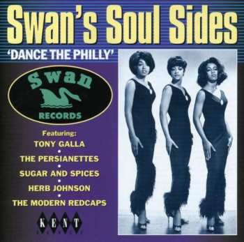 Various: Swan’s Soul Sides - Dance The Philly
