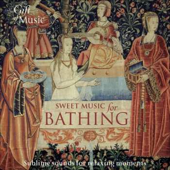 Album Various: Sweet Music For Bathing