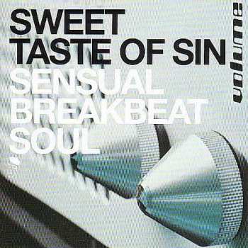 Album Various: Sweet Taste Of Sin (Sensual Breakbeat Soul)