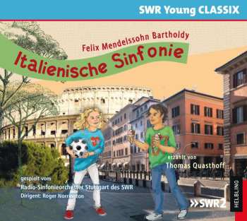 Album Various: Swr Young Classix - Felix Mendelssohn Bartholdy: Italienische Sinfonie