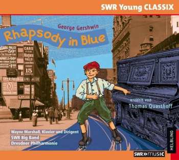 Album Various: Swr Young Classix - George Gershwin: Rhypsody In Blue