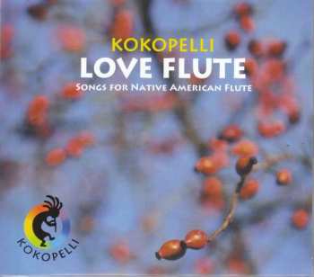 Album Various: Sylvia Corinna Rosin & Irmhild Beutler - Kokopelli / Love Flute