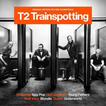 Album Various: T2 Trainspotting (Original Motion Picture Soundtrack)