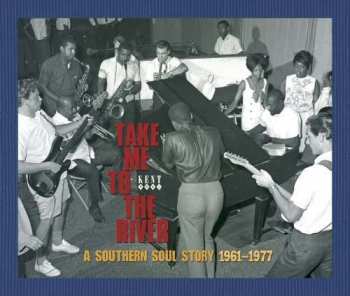 Album Various: Take Me To The River - A Southern Soul Story 1961-1977