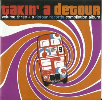 Album Various: Takin' A Detour Volume Three • A Detour Records Compilation Album