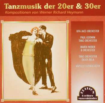 CD Werner Richard Heymann: Tanzmusik Der 20er Und 30er