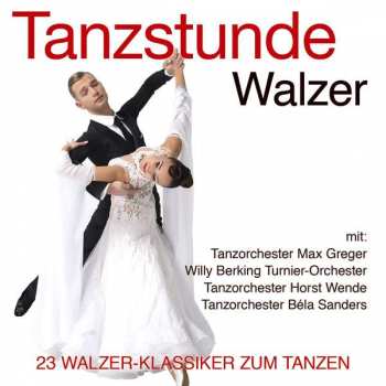 Various: Tanzstunde: Walzer