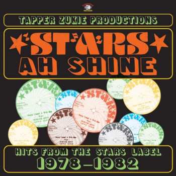 Various: Tapper Zukie Productions - Stars Ah Shine - Stars Records 1976-1988