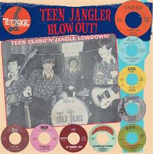 Various: Teen Jangler Blowout! (Cool Teen Clang N' Jangle Lowdown!)