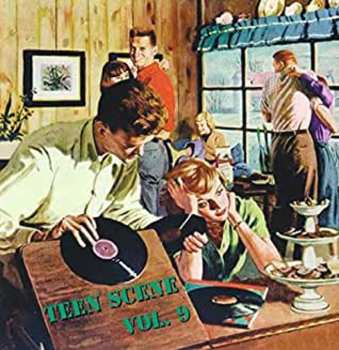 Album Various: Teen Scene Vol. 9