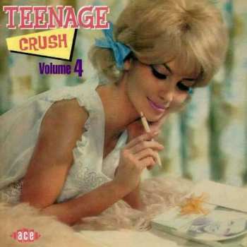 Album Various: Teenage Crush Volume 4