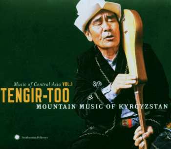 2CD Various: Tengir-Too: Mountain Music From Kyrgyzstan 424450